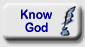 Know God
