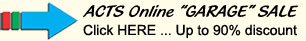 ACTS Online "Garage" Sale. Up to 90% discount.