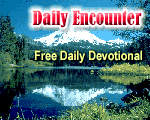 Click HERE to read about and see a sample of Daily Encounter